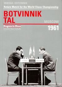 World championship return match Botvinnik vs. Tal 1961. 9783283004613