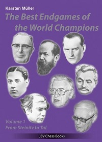 The Best Endgames of the World Champions Vol. 1. 9783959209922 The Best Endgames of the World Champions Vol. 1. 9783959209922
