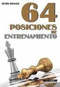 64 posiciones de entrenamiento. 9786074531459