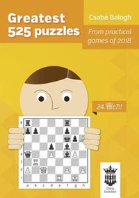 Greatest 525 puzzles. From practical games of 2018. 9786155793110