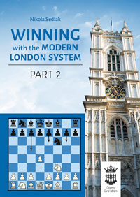 Winning with the Modern London System vol. II