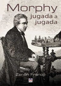 morphy la estrella fugaz del ajedrez - biografí - Comprar Livros