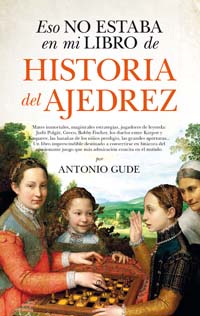 Eso no estaba en mi libro de historia de ajedrez