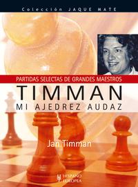 Timman. Mi ajedrez audaz. 9788425517105