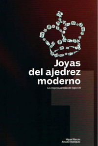 Joyas del ajedrez moderno 1. 9788461458516