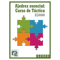 Ajedrez Esencial: Curso de Táctica 2020