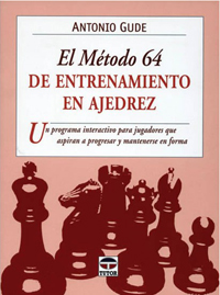 El método 64 de entrenamiento en ajedrez. 9788479028183