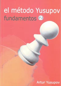 El Método Yusupov. Fundamentos 2. 9788492517930