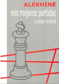 Mis mejores partidas (1908-1923)