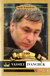 Vassily Ivanchuk, 100 partidas selectas (039)