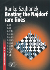 Beating the Najdorf rare Lines. 9788672971217