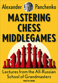 Mastering Chess Middlegames