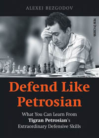 Defend like Petrosian. 9789056919238