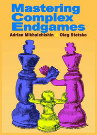 Mastering Complex Endgames (Mikhalchishin). 9789492510112