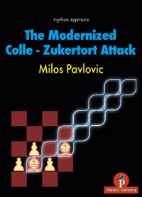 The Modernized Colle-Zukertort Attack. 9789492510525