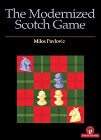 The Modernized Scotch Game. 9789492510648 The Modernized Scotch Game. 9789492510648