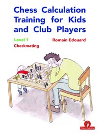 Chess Calculation Training for Kids and Club Players