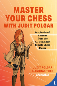Master Your Chess with Judith Polgar