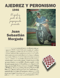El ajedrez, parte de la propaganda peronista 1946