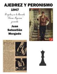 El ajedrez en la llamada "Nueva Argentina peronista" 1947