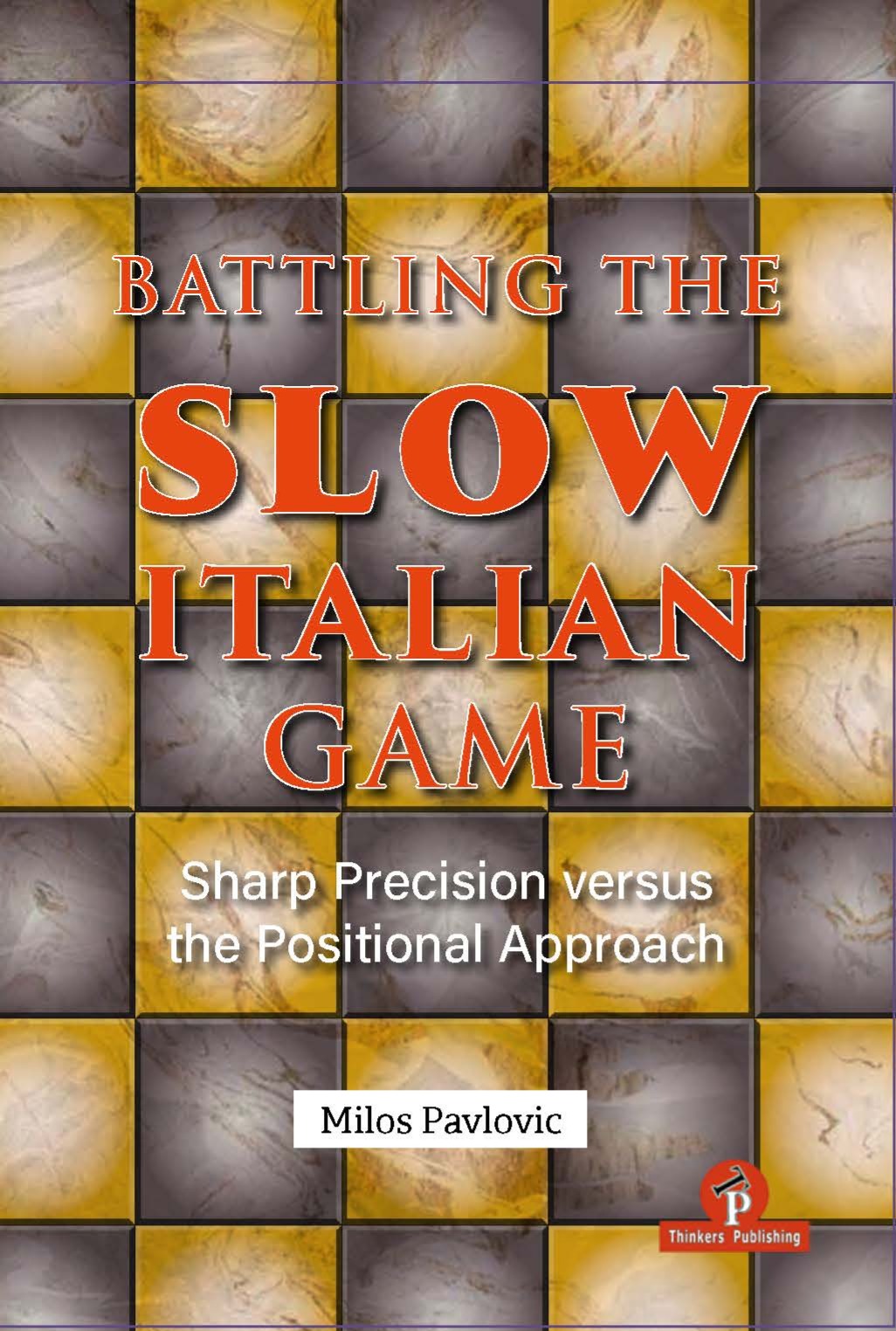 Battling the Slow Italian Game (Tapa dura)