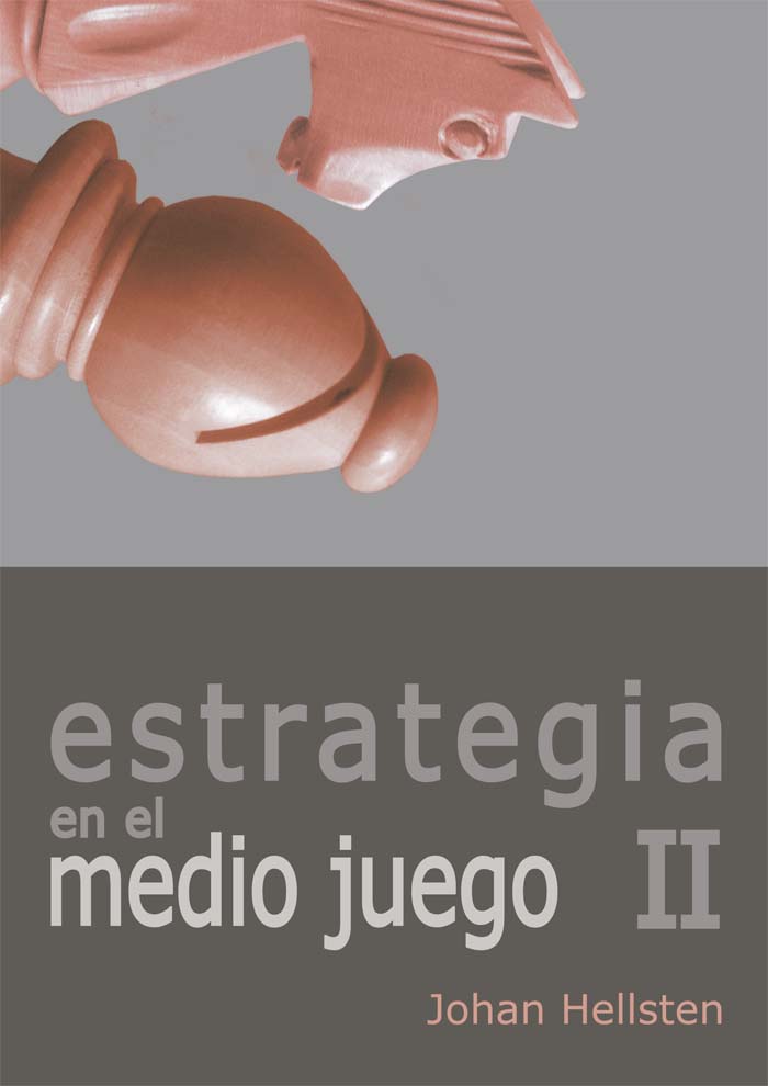 Estrategia en el medio juego II