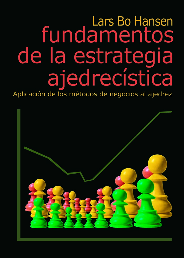 Fundamentos de la estrategia ajedrecística