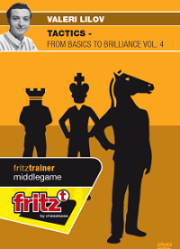 DVD Tactics - From basics to brilliance. Vol. 4 (Lilov)