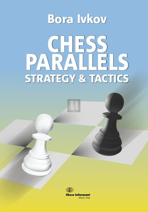 Chess Parallels Strategy and tactics
