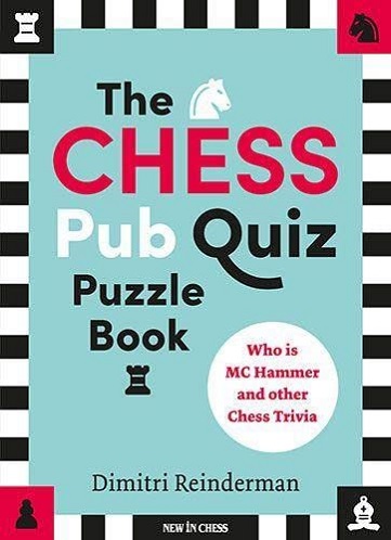 The Chess Pub Quiz Puzzle Book. 9789493257795