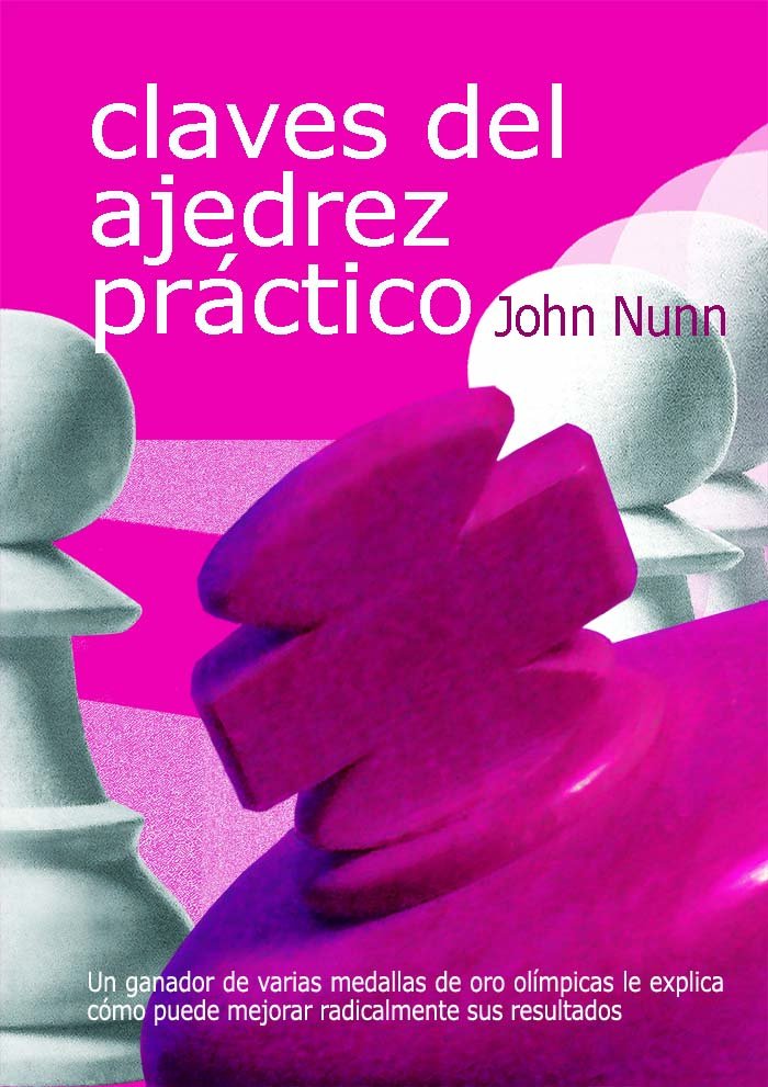 Claves del ajedrez práctico. 9788492517015