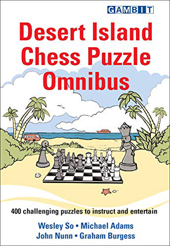 Desert Island Chess Puzzle Omnibus