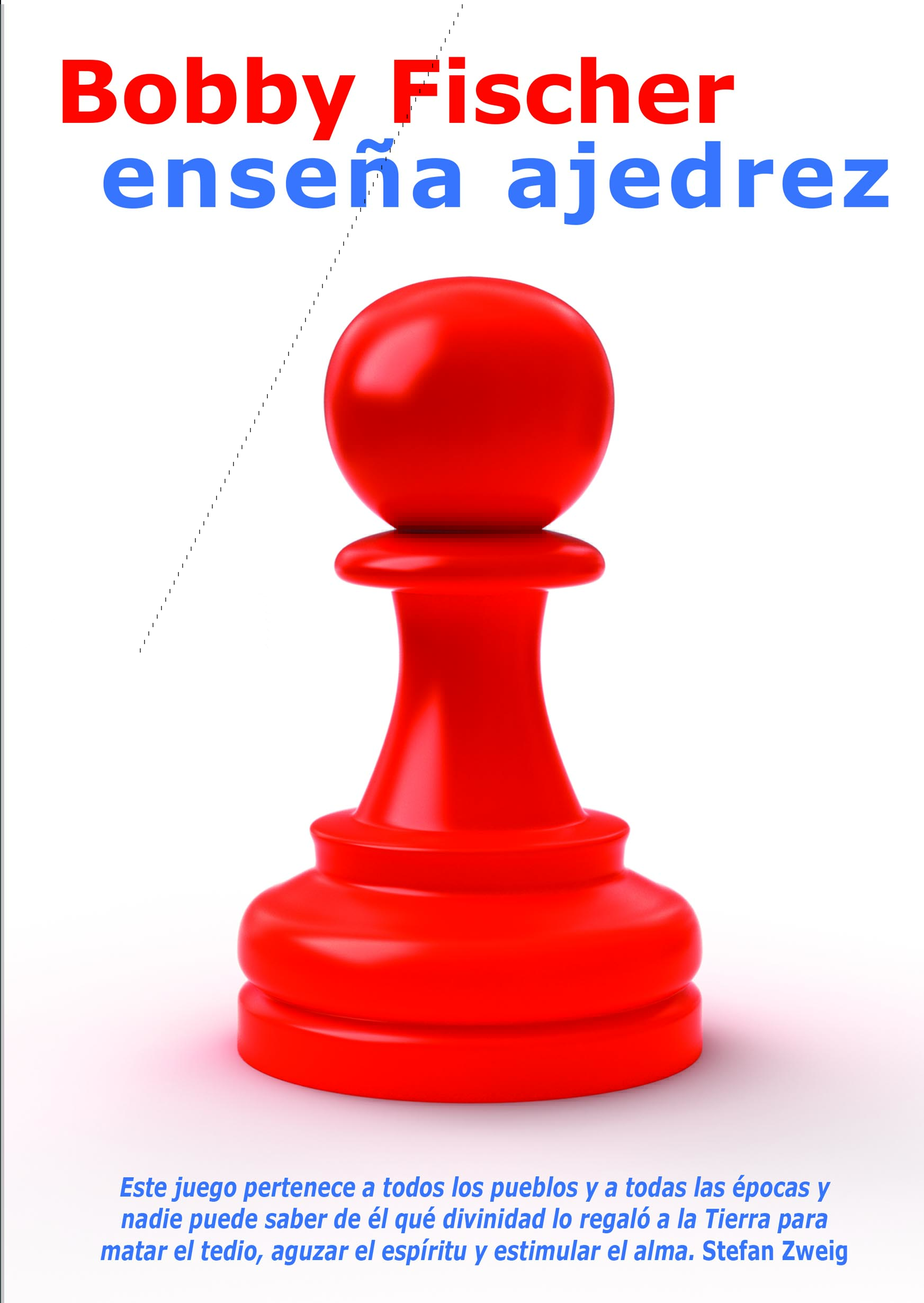 Bobby Fischer enseña ajedrez. 9788412510096