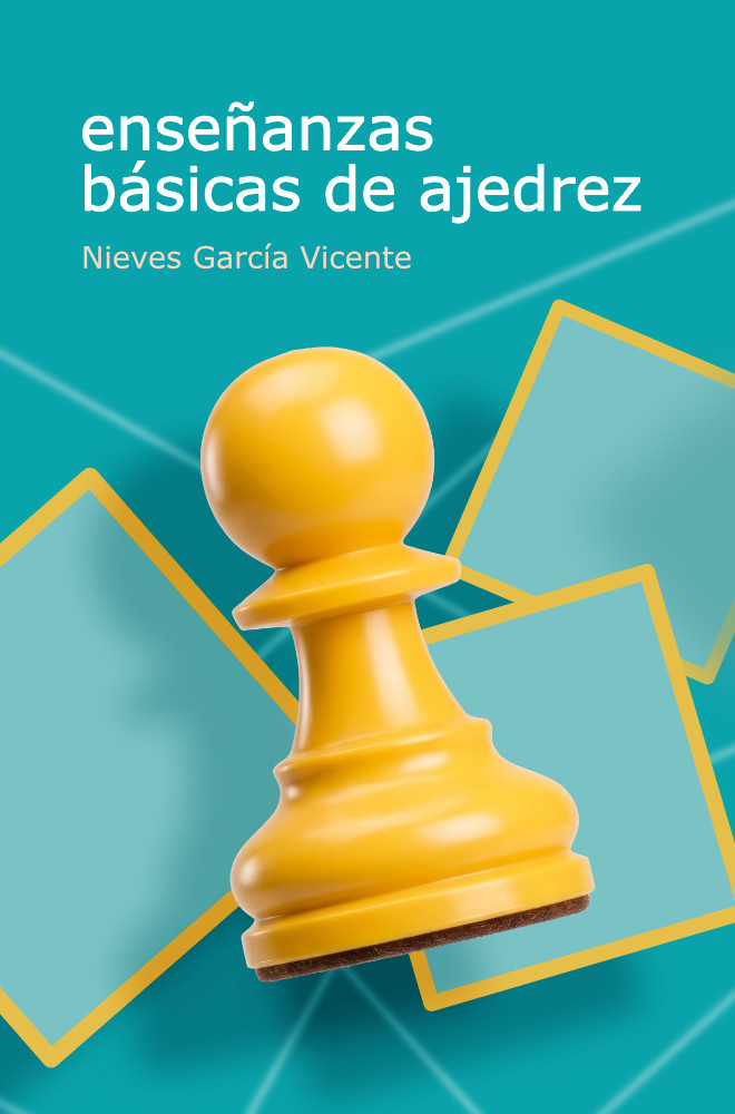 Enseñanzas básicas de ajedrez (Nueva edición)
