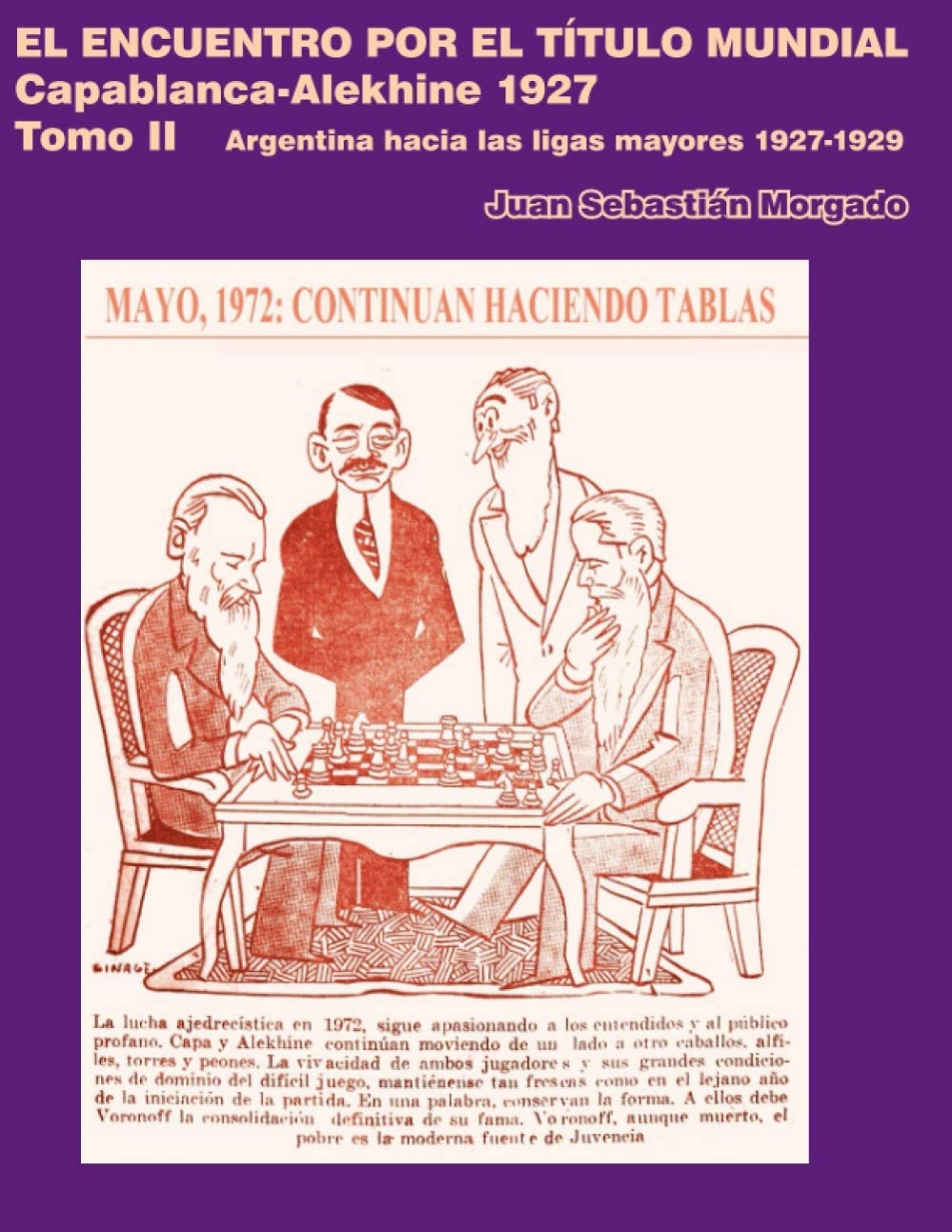 El encuentro por el título mundial Capablanca-Alekhine Tomo 2