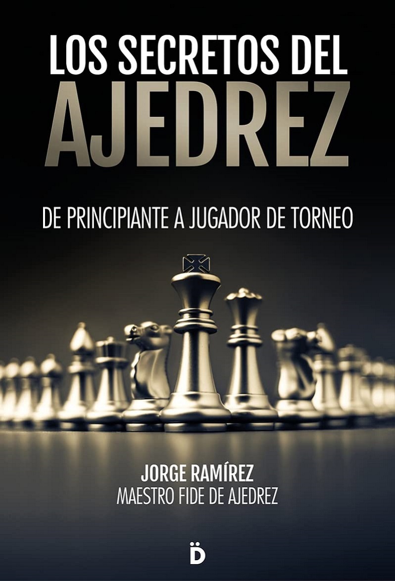 Los secretos del ajedrez. 9788418011214