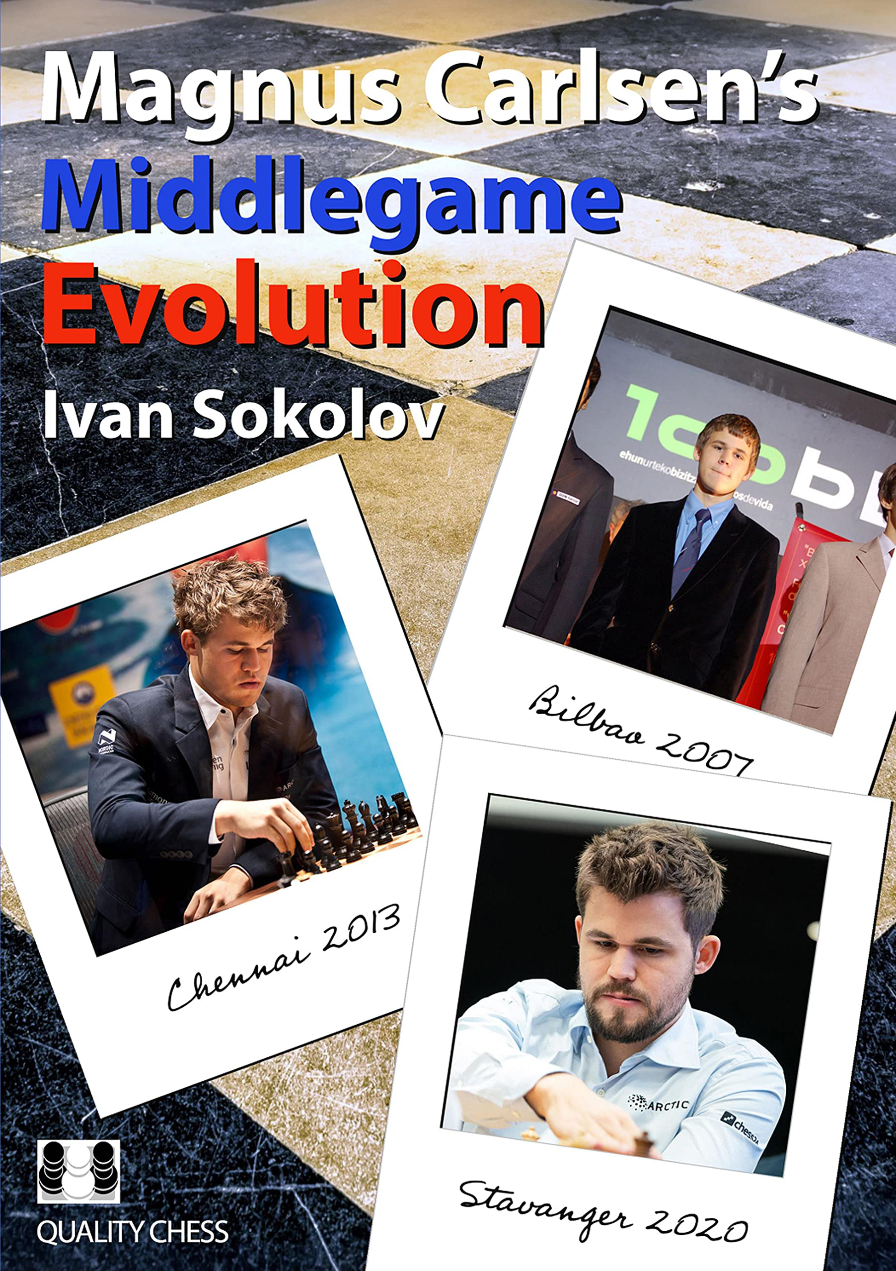 Magnus Carlsen Middlegame Evolution (hardback). 9781784831707