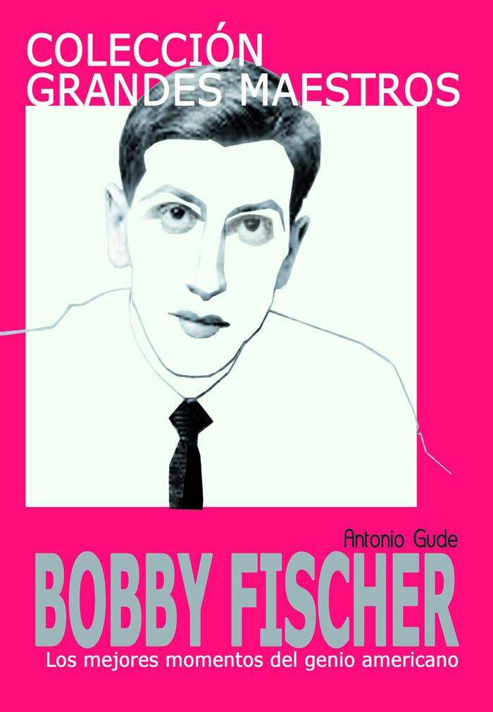 Bobby Fischer. 9788492517190