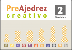 Preajedrez creativo 2. Ejercicios (Nueva edición)