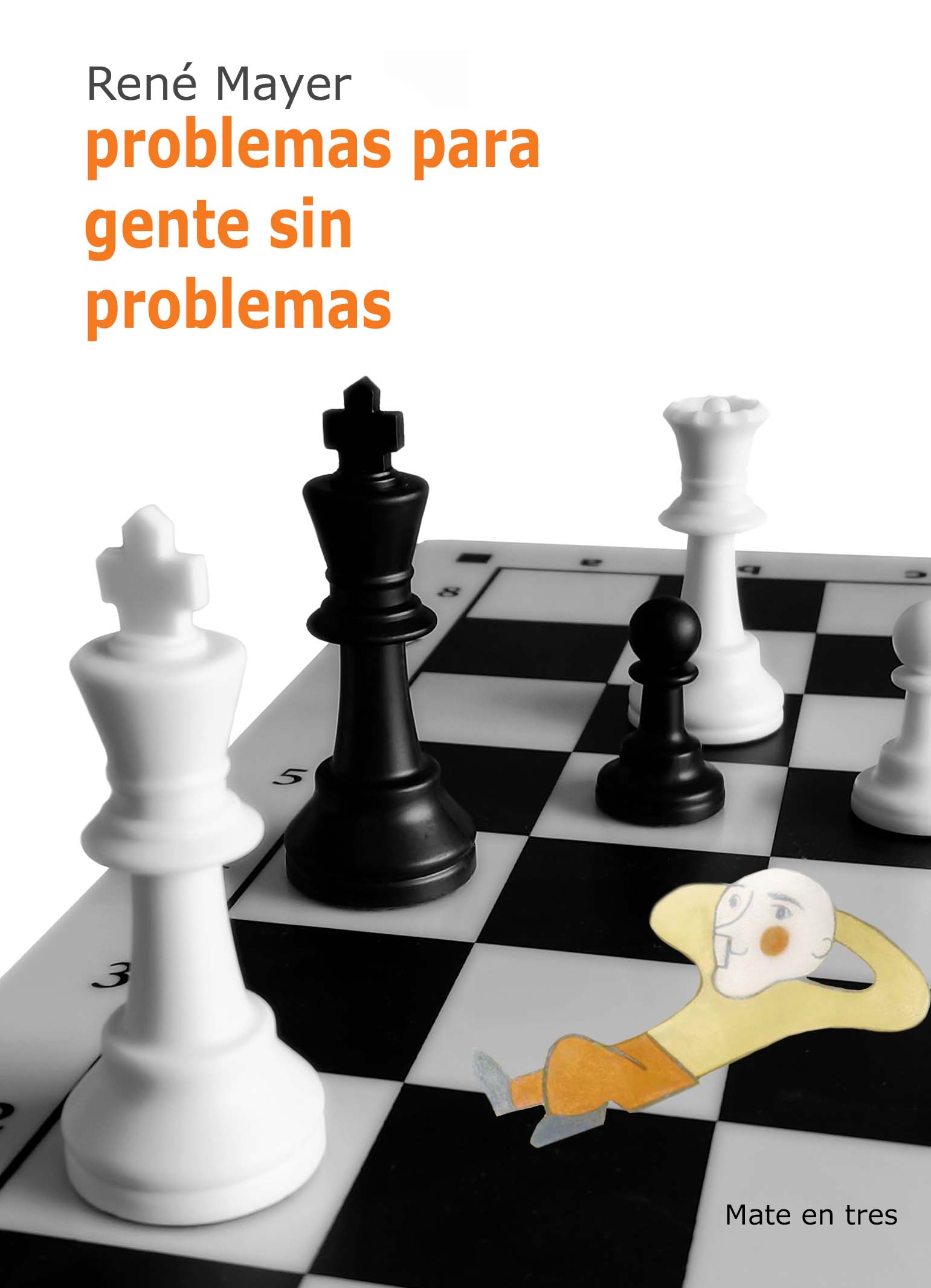 Problemas para gente sin problemas. 9788412510072