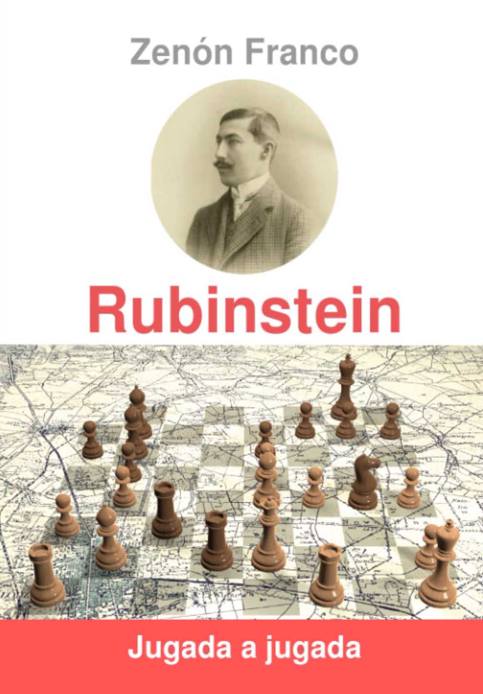 Rubinstein jugada a jugada. 9788409435456
