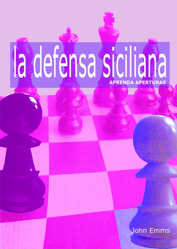 Aprenda aperturas. La Defensa Siciliana